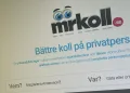 Efter klagomål till Integritetsskyddsmyndigheten kan söktjänster som Mrkoll och Ratsit förbjudas i Sverige.